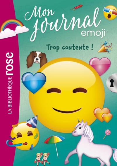 Emoji TM mon journal 03 - Trop contente !