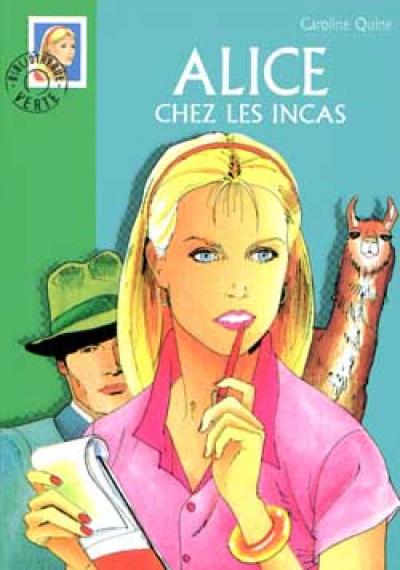 Alice 19 - Alice chez les Incas