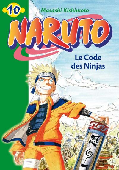 Naruto 10 - Le Code des Ninjas
