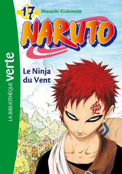 Naruto 17 - Le Ninja du Vent