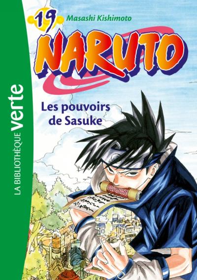 Naruto 19 - Les pouvoirs de Sasuke