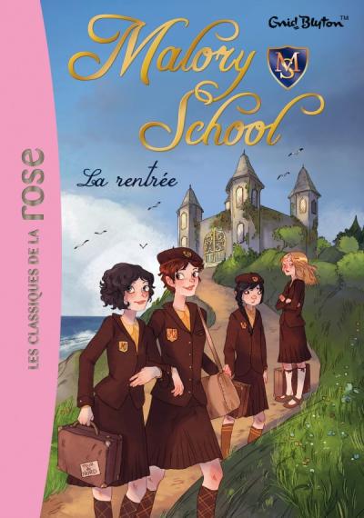 Malory School 01 - La rentrée