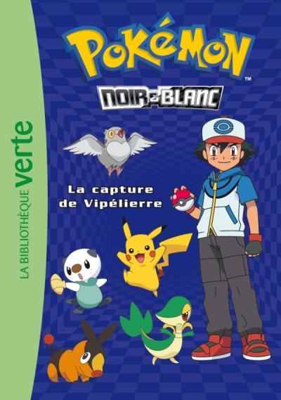 Pokémon 04 - La capture de Vipélierre