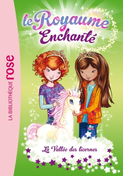 Le Royaume Enchanté 02 - La Vallée des licornes