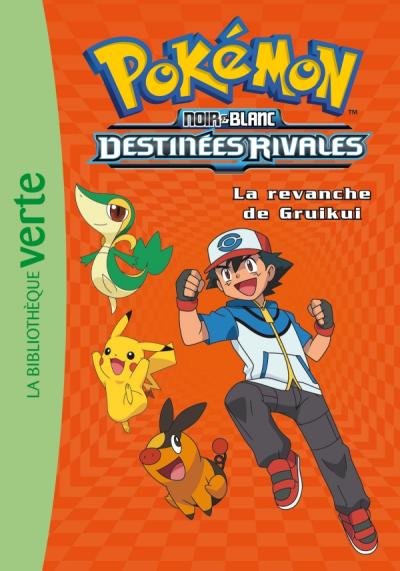 Pokémon 07 - La revanche de Gruikui