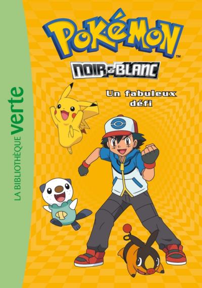 Pokémon 06 - Un fabuleux défi