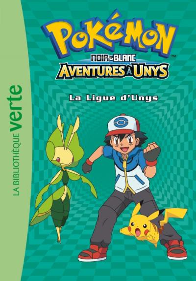 Pokémon 10 - La Ligue d'Unys