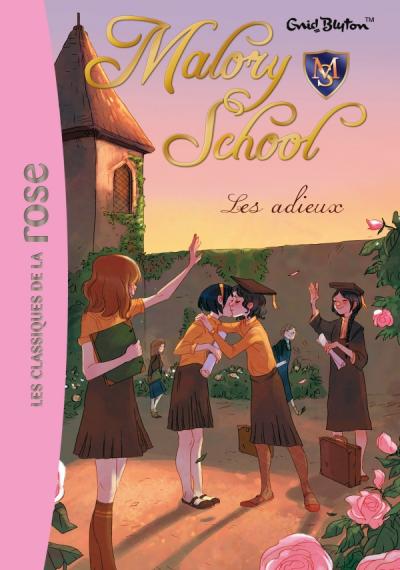 Malory School 06 - Les adieux