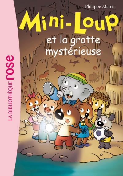 Mini-Loup 21 - Mini-Loup et la grotte mystérieuse