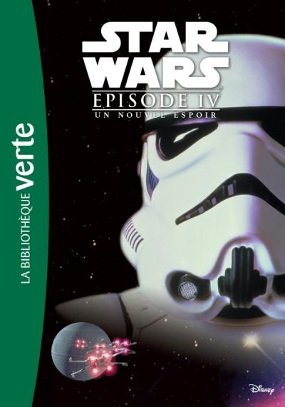 Star Wars - Episode IV - Un nouvel espoir - Le roman du film