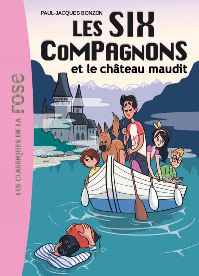 Les Six Compagnons 07 - Les Six Compagnons et le château maudit