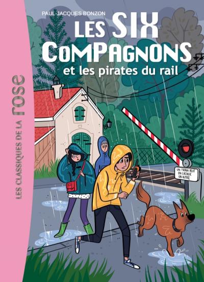 Les Six Compagnons 10 - Les Six compagnons et les pirates du rail