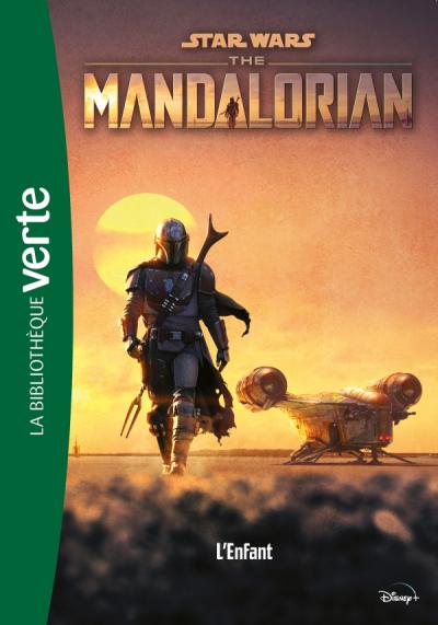 Star Wars The Mandalorian 01 - L'Enfant