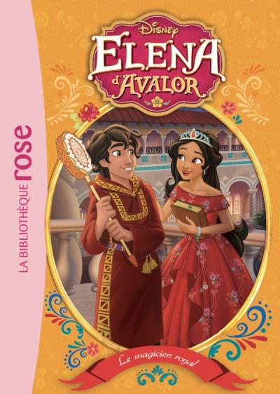 Elena d'Avalor 07 - Le magicien royal