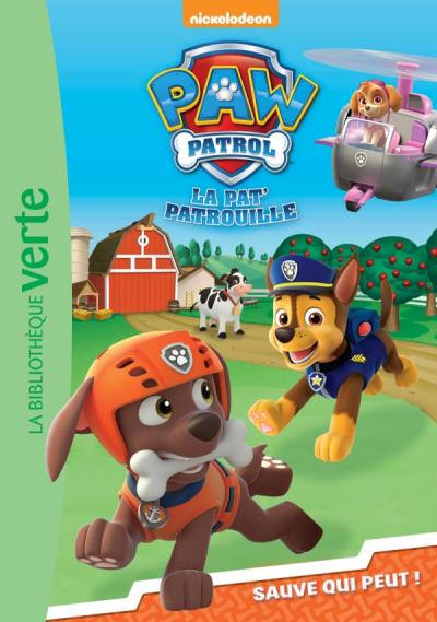 Paw Patrol La Pat' Patrouille 07 - Sauve qui peut !