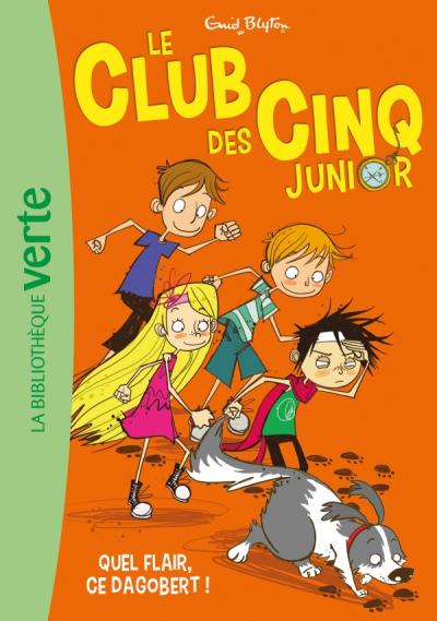 Le Club des Cinq Junior 06 - Quel flair, ce Dagobert !