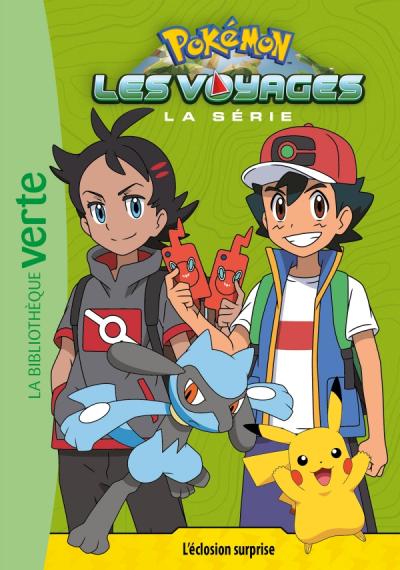 Pokémon Les Voyages 10 - L'éclosion surprise