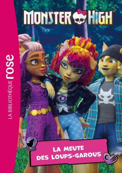 Monster High 04 - La meute des loups-garous