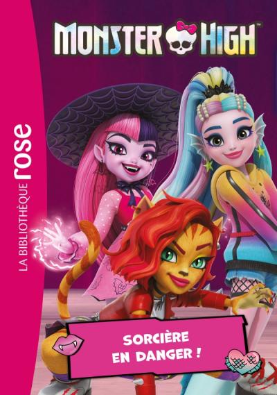 Monster High 05 - Sorcière en danger !