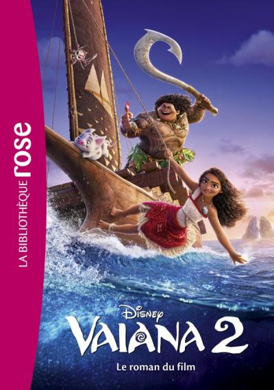 Bibliothèque Disney - Vaiana 2 - Le roman du film